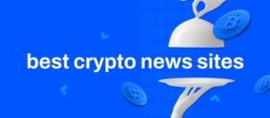 Best Crypto News Sites and Blogs to Follow